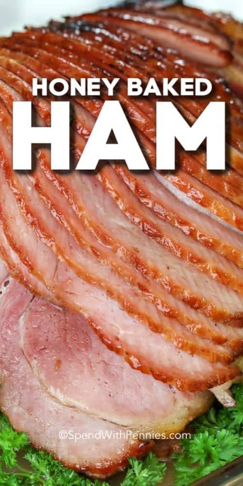 Copycat Honey Baked Ham sliced with a title