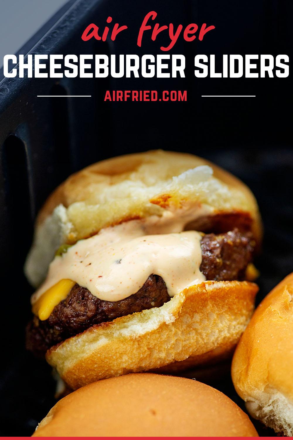 Make your sliders fresh in your air fryer! They are easy to make and hold onto all the flavors you add to your burger!