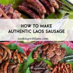 Flavorful Authentic Laos Pork Sausage Recipe - Lao Sai Kok