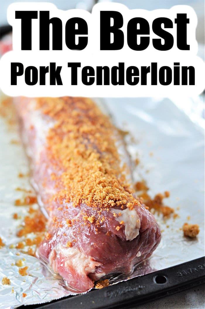 Best pork tenderloin