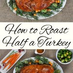 How to Roast Half a Turkey