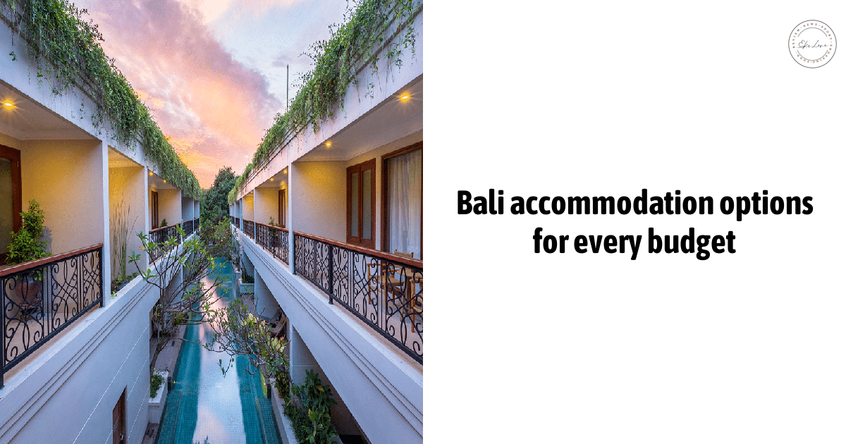 Bali Accommodation Options For Every Budget