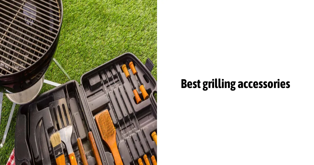 Best Grilling Accessories