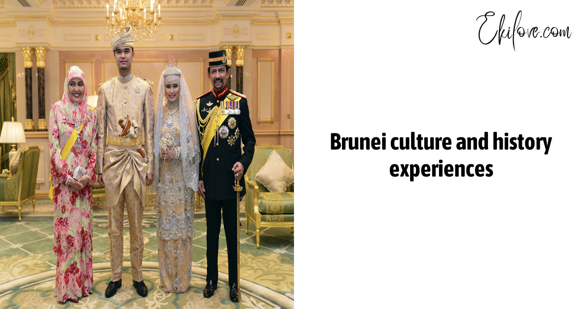 Brunei Culture And History Experiences