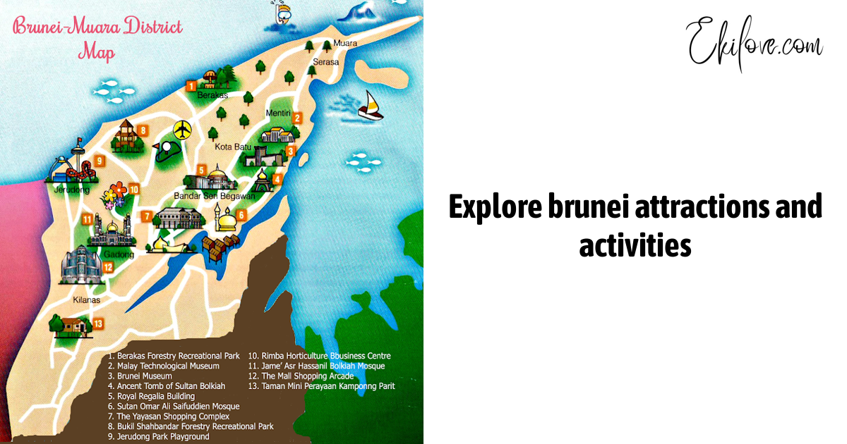 Explore Brunei Attractions And Activities