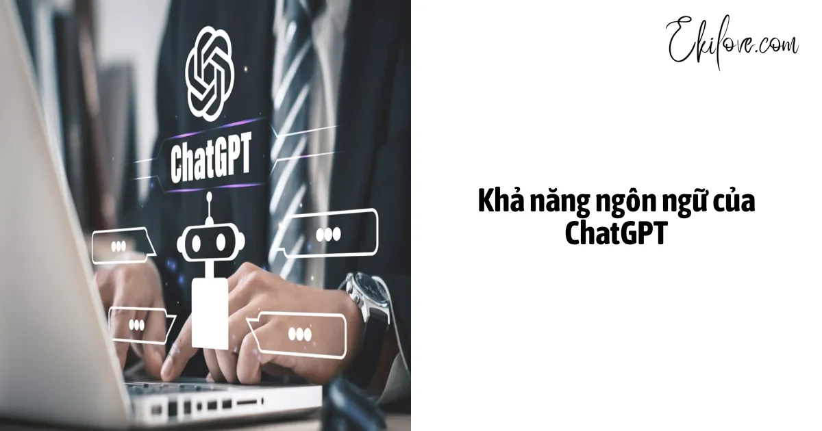 Khả năng ngôn ngữ của ChatGPT