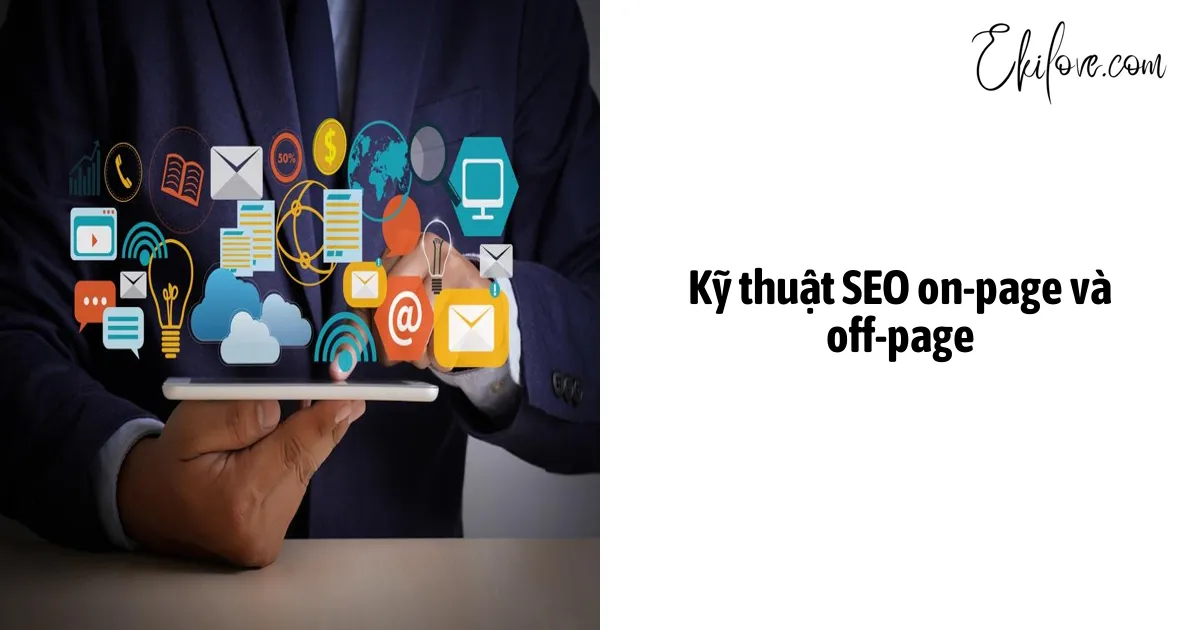 Kỹ thuật SEO on-page và off-page