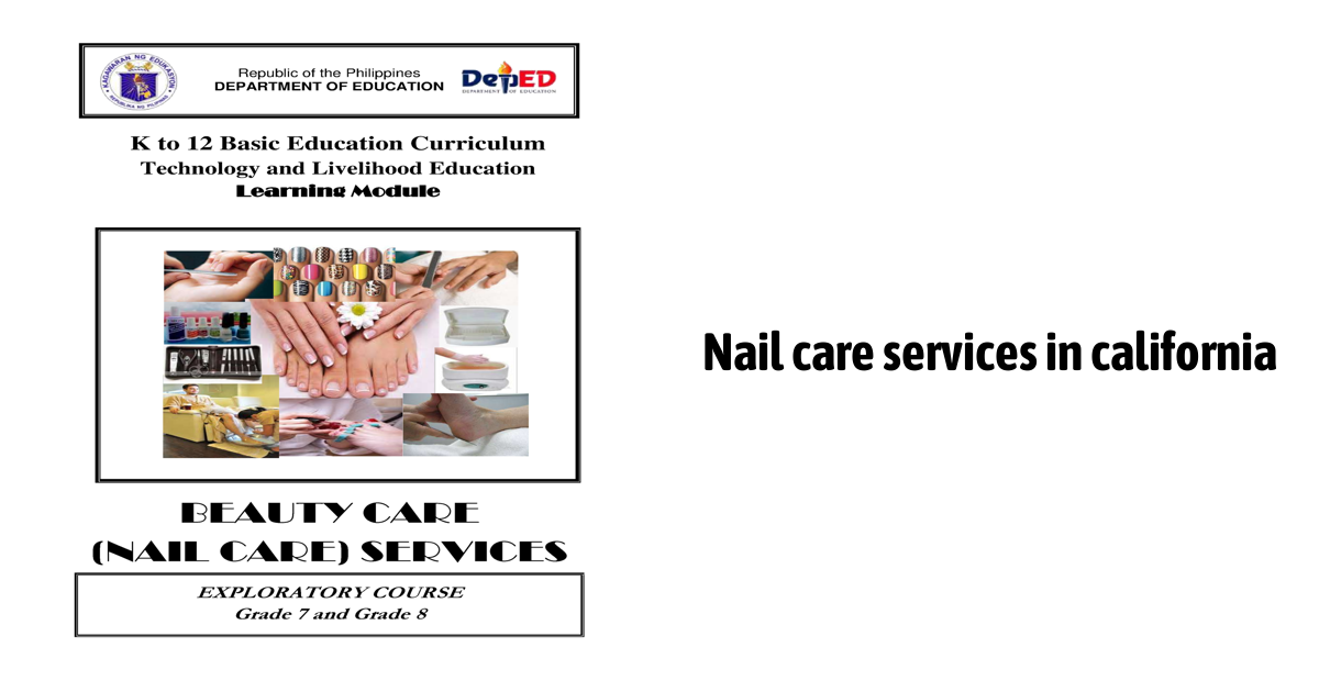 Nail Care Services In California