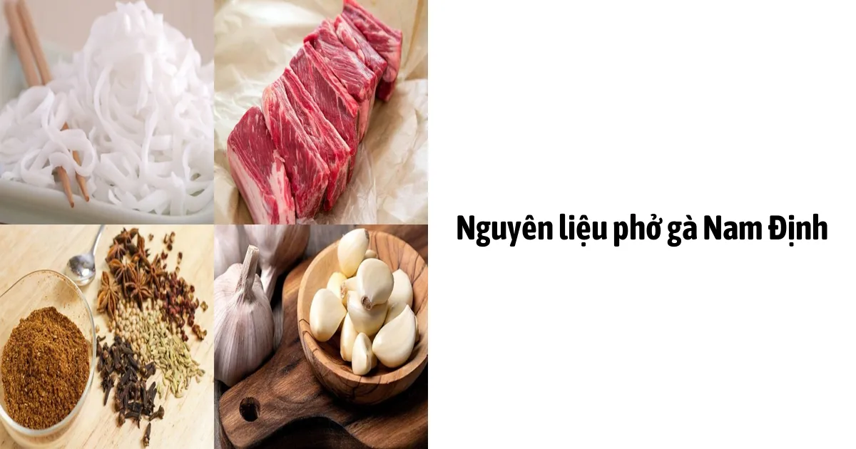 Nguyên liệu phở gà Nam Định