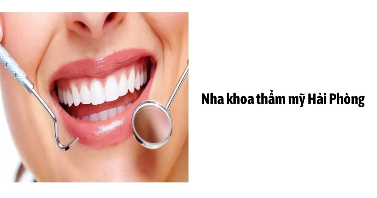 Nha Khoa Thẩm Mỹ Hải Phòng