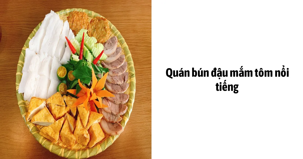 Quán bún đậu mắm tôm nổi tiếng