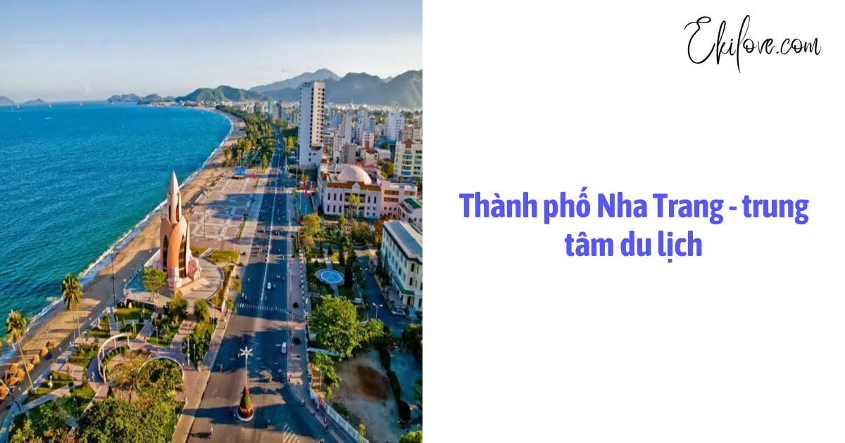 Thành Phố Nha Trang - Trung Tâm Du Lịch