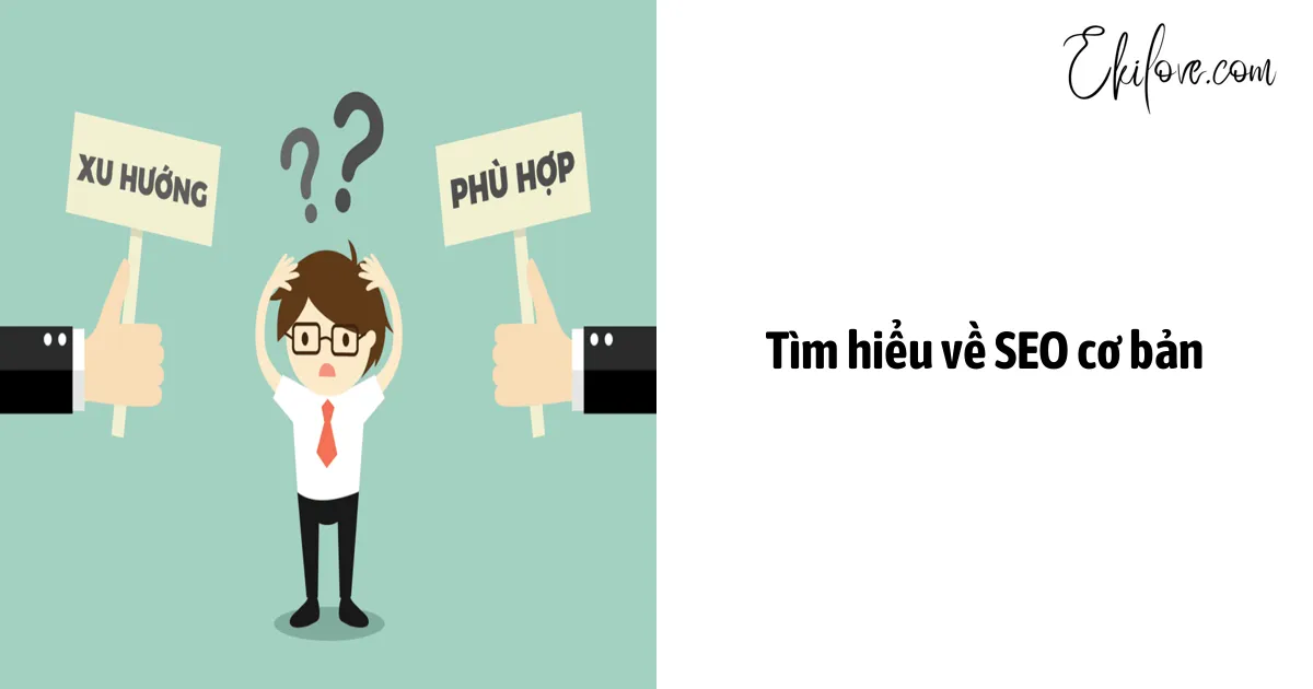 Tìm hiểu về SEO cơ bản