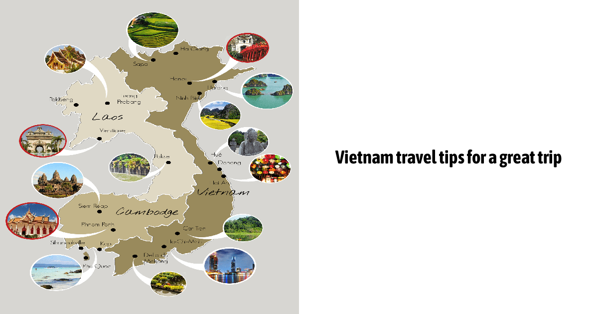 Vietnam Travel Tips For A Great Trip